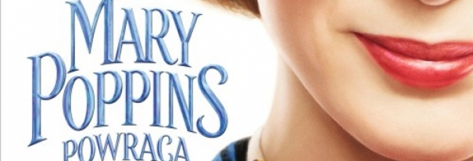 Kino Karolinka - Mary Poppins Powraca